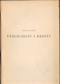 Fängelseliv i Kresty. Utdrag ur brev meddelade av…