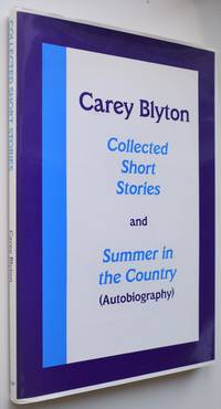 Collected Short Stories And Summer In The Country