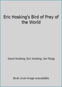 Eric Hosking's Bird of Prey of the World