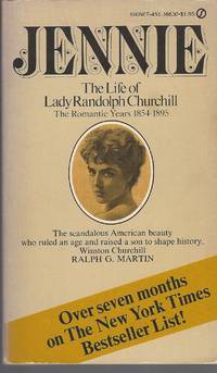 image of Jennie : The Life Of Lady Randolph Churchill, The Romantic Years, 1854-1895. - The Scandalous American Beauty Who Ruled An Age And Raised A Son To Shape History, Winston Churchill. 1895-1921. Volume 1 & 2.