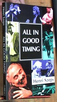 image of All in Good Timing: A Personal Account of What an Actor Does