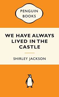 cover of We Have Always Lived in the Castle