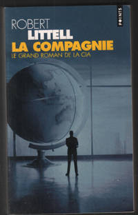 image of La Compagnie : Le Grand Roman de la CIA