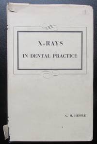 X-Rays in Dental Practice