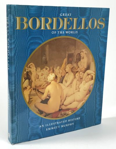 Great Bordellos of the World. An illustrated…