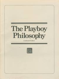 The Playboy Philosophy - Condensed Edition by Hefner, Hugh M - 1979