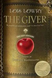 The Giver (illustrated; gift edition) (Giver Quartet) by Lois Lowry - 2011-09-06