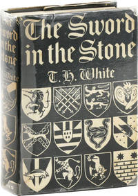 The Sword in the Stone by WHITE, T.H. [Terence Hanbury] - 1938