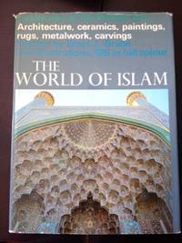 Landmarks: The World of Islam by Grube, Ernst J - 1965-66