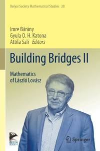 Building Bridges II : Mathematics of László Lovász