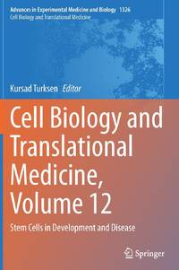 Cell Biology and Translational Medicine, Volume 12 : Stem Cells in Development and Disease