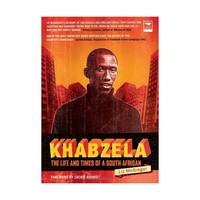 Khabzela: The Life And Times of a South African
