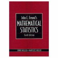 John E. Freund's Mathematical Statistics