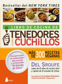 LIBRO DE COCINA DE TENEDORES SOBRE CUCHILLOS /MAS DE 300 RECETAS VEGANAS