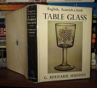 ENGLISH, SCOTTISH AND IRISH TABLE GLASS