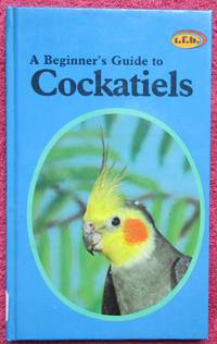 image of A Beginner's Guide to Cockatiels
