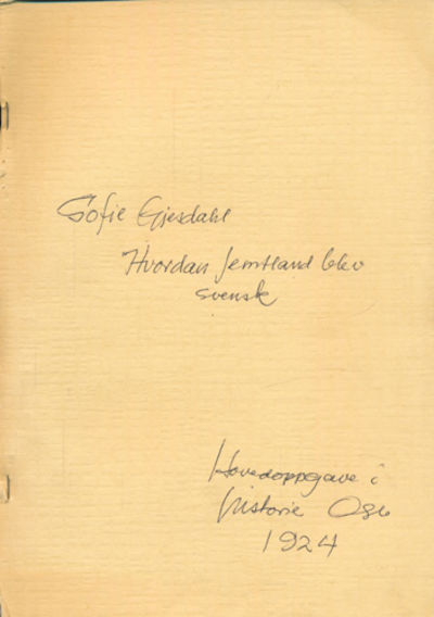 Hvordan Jemtland blev svensk. Hovedopgave i…