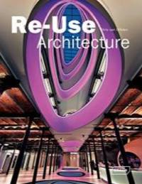 Re-Use Architecture