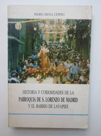 Historia y curiosidades de la parroquia de San Lorenzo de Madrid y el barrio de Lavapies
