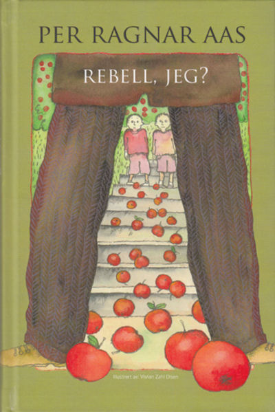 Rebell, jeg?.