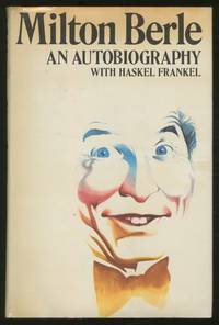 Milton Berle: An Autobiography