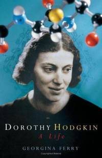 Dorothy Hodgkin : A Life
