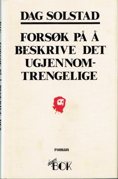 Forsøk på å beskrive det ugjennomtrengelige.