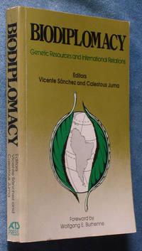 Biodiplomacy: Genetic Resources and International Relations