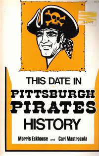 This Date in Pittsburgh Pirate
