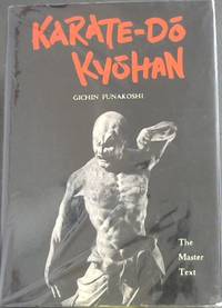 image of Karate-Do Kyohan: The Master Text