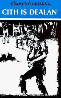 Cith Is Dealán by Seamus Ã' Grianna - Paperback - from World of Books Ltd (SKU: GOR007778626)