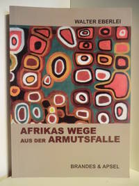 Afrikas Wege aus der Armutsfalle