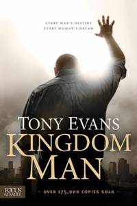 Kingdom Man : Every Man's Destiny, Every Woman's Dream