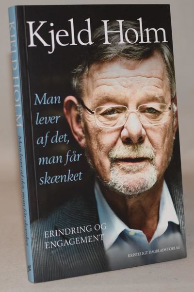 Man lever af det, man får skænket - erindring og…