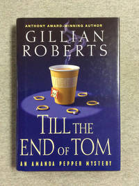 Till the End of Tom: An Amanda Pepper Mystery