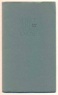 What the Stones Know by Dana, Robert - 1981