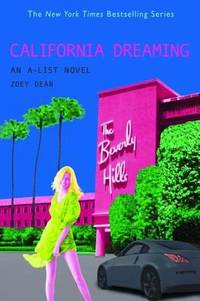 California Dreaming : An a-List Novel