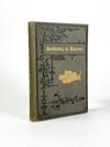 Bookbinding for Amateurs: Being Descriptions Of The Various Tools & Appliances Required & Minute Instructions For Their Effective Use