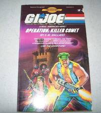 G.I. Joe, a Real American Hero #18: Operation Killer Comet (Find Your Fate Books) by S.M. Ballard - 1987