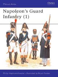 Napoleon"s Guard Infantry (1)