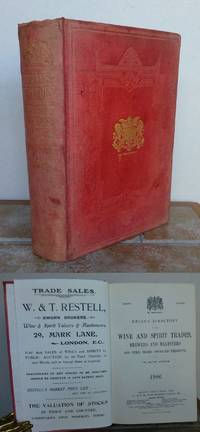 KELLY'S DIRECTORY OF THE WINE AND SPIRIT TRADES, BREWERS AND MALTSTERS AND OTHER TRADES CONNECTED THEREWITH OF THE UNITED KINGDOM. by BREWERS AND MALTSTERS.: SPIRITS - Hardcover - 1906 - from Roger Middleton (SKU: 36185)