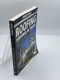 Black & Decker the Complete Guide to Roofing Siding & Trim