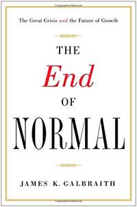 The End of Normal: The Great Crisis and the Future of Growth