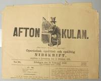 Aftonkulan. Operiodisk, opolitisk och opålitlig nidskrift, utgifven å Lorensberg den 21...