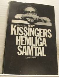 Henry Kissingers hemliga samtal.