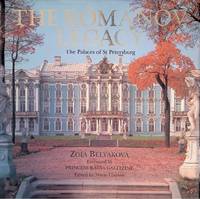 The Romanov Legacy: The Palaces of St. Petersburg