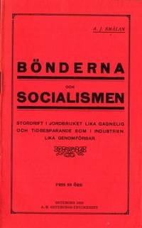 Bönderna och socialismen. Stordrift i jordbruket…