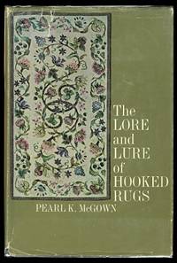 image of THE LORE AND LURE OF HOOKED RUGS.