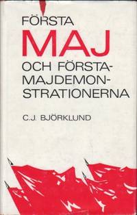 Första maj och förstamajdemonstrationerna.