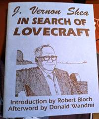 In Search Of Lovecraft by J. Vernon Shea - 1991